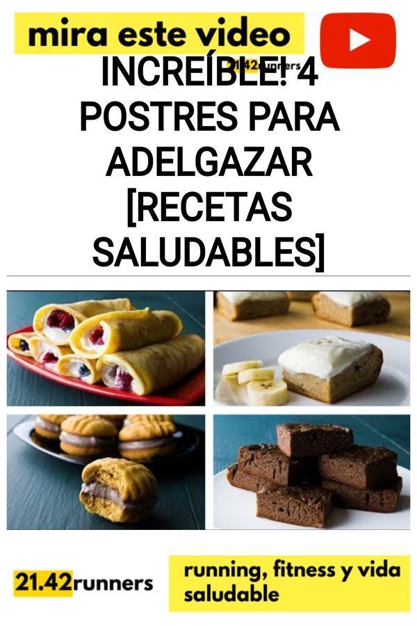 Increíble! 4 Postres para ADELGAZAR [RECETAS SALUDABLES]